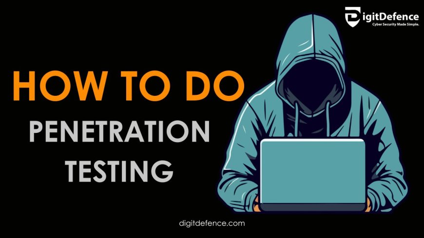 How to do penetration testing