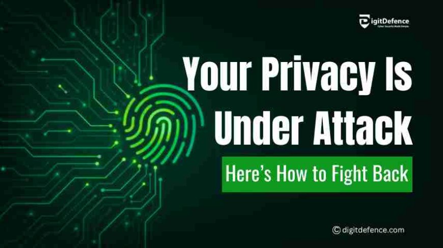 Why Is Cybersecurity Important for Your Privacy?