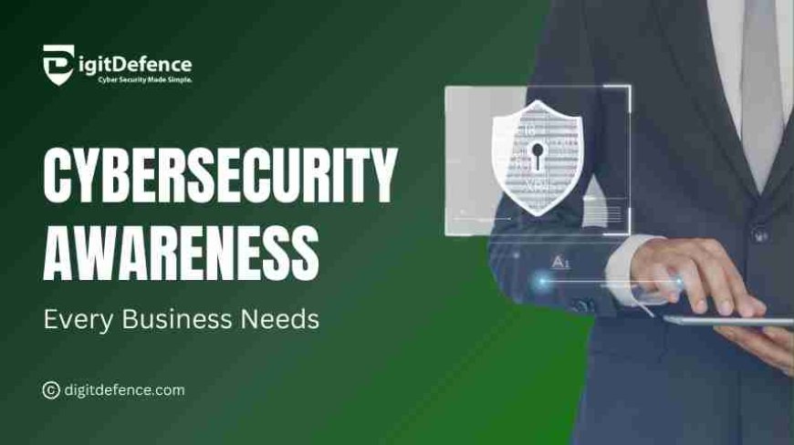 How Cybersecurity Awareness Can Save Your Business