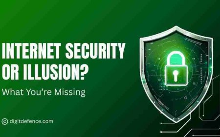 Internet Security or Illusion? What You’re Missing