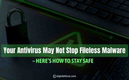Your Antivirus May Not Stop Fileless Malware - Here’s How to Stay Safe